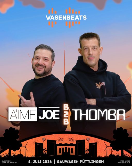 𝗟𝗜𝗡𝗘-𝗨𝗣 🚀

Diese zwei Artists kehren als Power-Duo zurück 🥳

💥 𝗔´𝗜𝗠𝗘 𝗝𝗢𝗘 𝗕𝟮𝗕 𝗧𝗛𝗢𝗠𝗕𝗔 💥

Als enge Freunde und eingespieltes B2B-Duo stehen die Beiden bei WASENBEATS für pure Summer Vibes und treibende House Beats. Ihre Sets verbinden Energie und Emotion zu einem mitreißenden Festival-Flow, der Herz und Dancefloor gleichermaßen bewegt.

Was die Zwei verbindet, hört man in jedem Moment: echte Freundschaft, gemeinsame Vision und die Leidenschaft, unvergessliche Augenblicke zu schaffen. 🌅🔥

@aime_joe_ 🔥
@_thomba__ 🔥

🗓️ 4. Juli 2026
📍 Sauwasen, Püttlingen 
🎫 wasenbeats.de

#wasenbeats #festival #event #lineup
