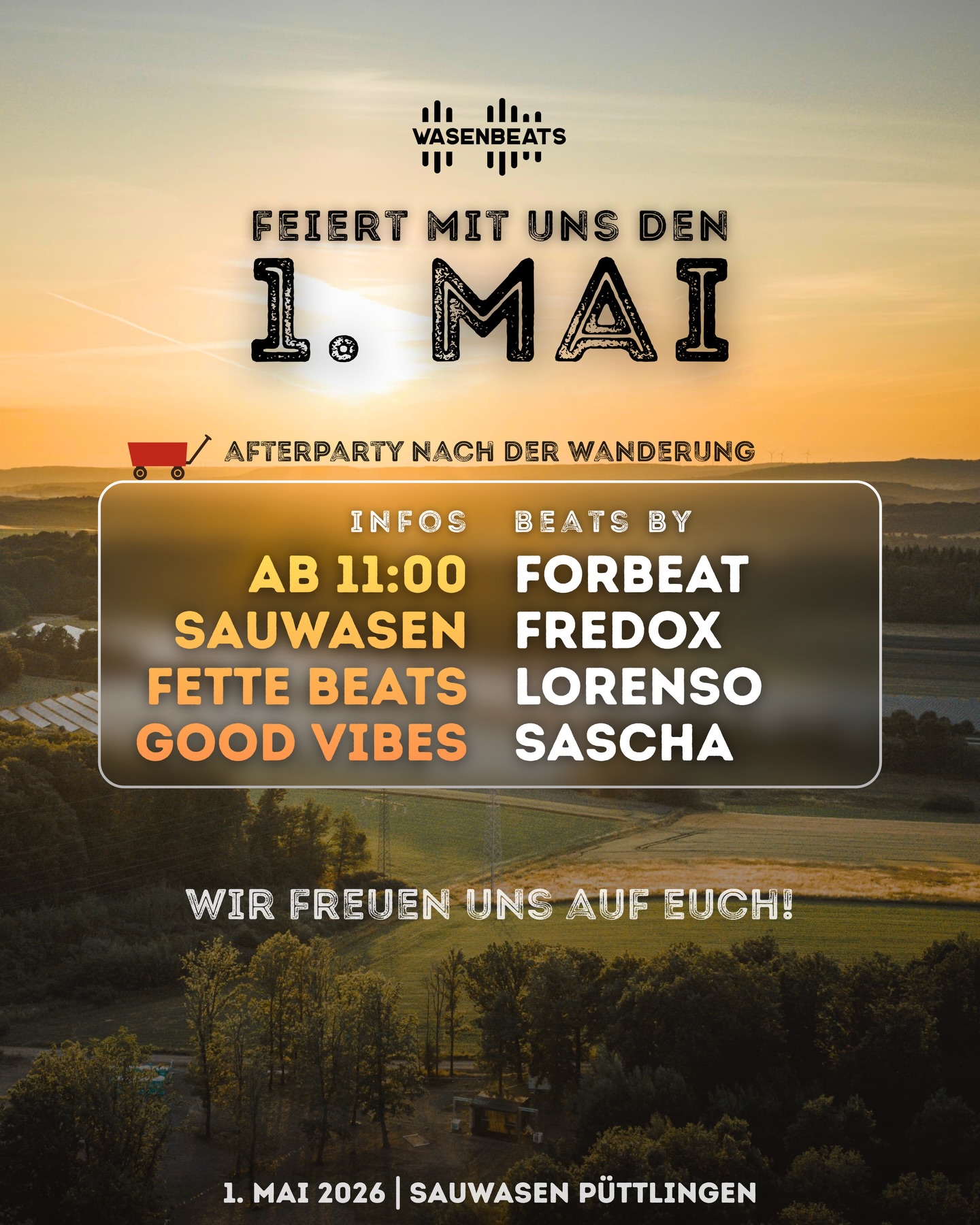 𝟭. 𝗠𝗮𝗶 → 𝗪𝗔𝗦𝗘𝗡𝗕𝗘𝗔𝗧𝗦! ☀️

Maiwanderung vorbei? Dann ab zur Afterparty auf dem Sauwasen 🚀 

Wir feiern mit euch den 1. Mai und bringen etwas Festivalfeeling mit ☀️

Ab 11:00 Uhr versorgen euch diese Artists mit den fettesten Beats 👇

𝗙𝗼𝗿𝗯𝗲𝗮𝘁 @forbeat.wav 
𝗙𝗿𝗲𝗱𝗼𝘅 @fredox.music 
𝗟𝗼𝗿𝗲𝗻𝘀𝗼 @lorenso.mp3 
𝗦𝗮𝘀𝗰𝗵𝗮 @sascha.msc 

Bass, Sonne & Eskalation 🔥
Don’t miss it 🌞

Danke an den Kulturverein Köllertal, dass wir dabei sein dürfen 🫶🏻 @kv_koellertal 

#wasenbeats #festival #event #mai