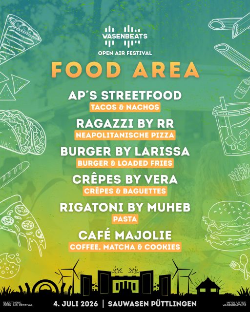 𝗙𝗼𝗼𝗱 𝗔𝗿𝗲𝗮 𝗟𝗶𝗻𝗲-𝗨𝗽 🍕

Festival-Liebe geht bekanntlich durch den Magen 👀

Freut euch auf eine vielfältige Food-Area mit allem, was ihr für einen perfekten Festivaltag braucht - von herzhaft bis süß, von Klassikern bis zu besonderen Streetfood-Specials 🔥

🌮 AP‘S Streetfood @apsstreetfood 
🍕 Ragazzi by RR @ragazzi.rr 
🍔 Burger by Larissa
🥞 Crêpes by Vera
🍝 Rigatoni by Muheb
🍵 Café MaJolie @cafemajolie 

🚀 EDM | Hardstyle | House | Techno
🔥 3 Stages | 36 Artists
🗓️ 4. Juli 2026
📍 Sauwasen, Püttlingen 
🎫 wasenbeats.de

#wasenbeats #festival #event #food