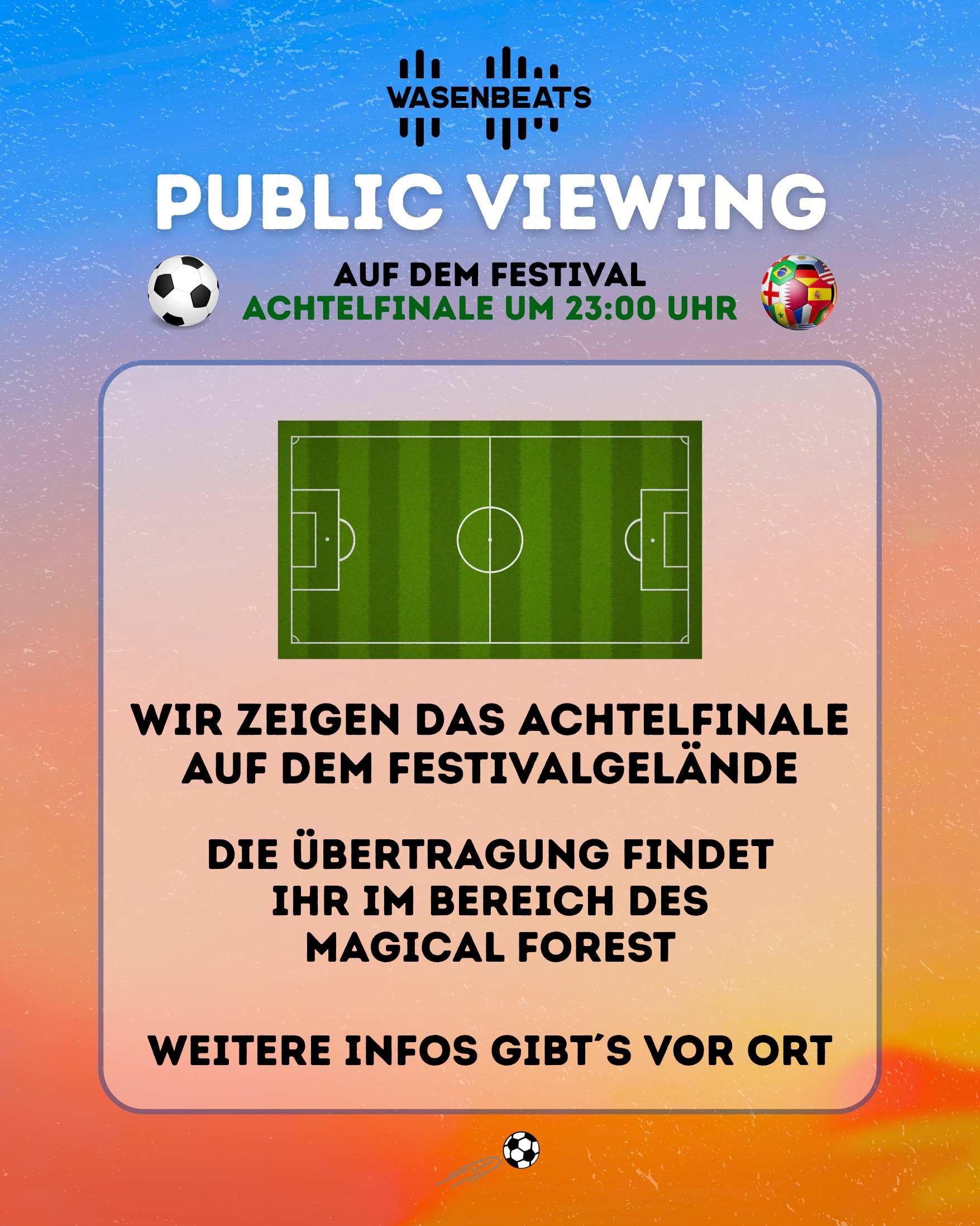 Weil uns viele von euch gefragt haben: Wir werden das Achtelfinale der WM im Magical Forest auf eine große Leinwand projizieren. ⚽🥳 Weitere Infos gibt's vor Ort.

🚀 EDM | Hardstyle | House | Techno
🔥 3 Stages | 36 Artists
🗓️ 4. Juli 2026
📍 Sauwasen, Püttlingen
🎫 wasenbeats.de

#wasenbeats #festival #event #wm